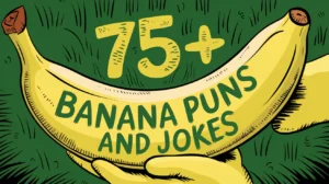 Banana Puns and Jokes