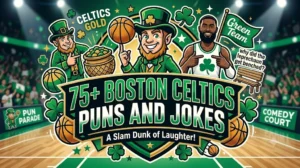 Boston Celtics Puns and Jokes
