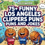 Funny Los Angeles Clippers Puns and Jokes