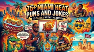 Miami Heat Puns and Jokes
