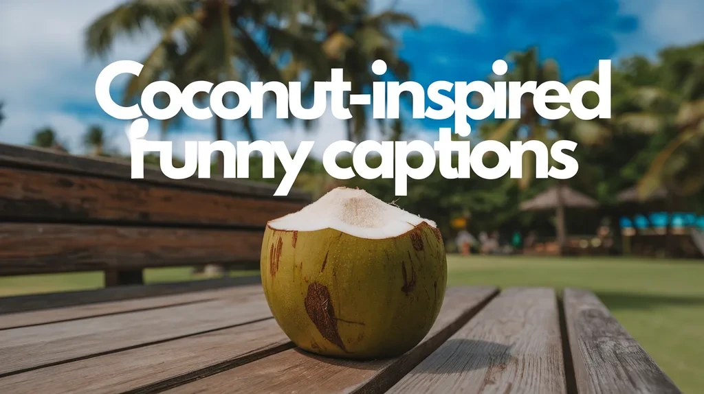 Coconut-Inspired Funny Captions