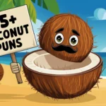 Coconut Puns