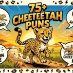 Cheetah Puns