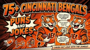 Cincinnati Bengals Puns and Jokes