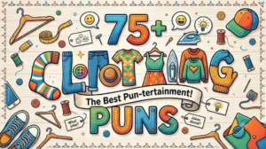 Clothing Puns