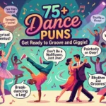 Dance Puns