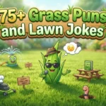 Grass Puns and Lawn Jokes