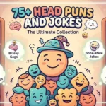 Head Puns and Jokes