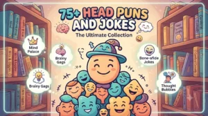 Head Puns and Jokes