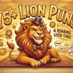 Lion Puns