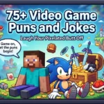 Video Game Puns and Jokes