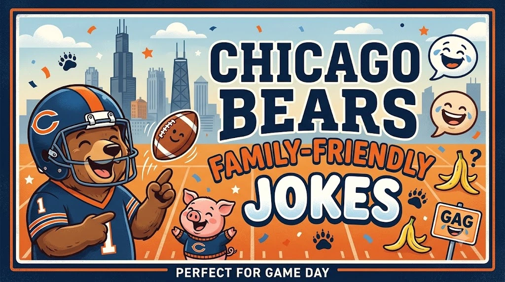 Chicago Bears Family Friendly Jokes