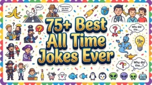Best All Time Jokes Ever