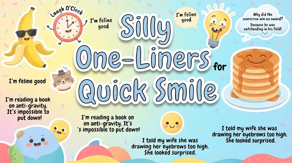 Silly One-Liners for a Quick Smile